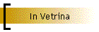 In Vetrina
